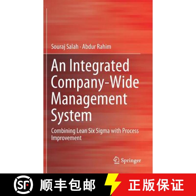 【3-4周达】An Integrated Company-Wide Management System : Combining Lean Six Sigma with Process Impro... [9783319990330]
