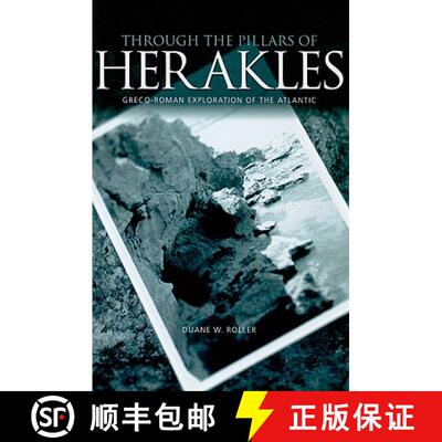 【3-4周达】Through the Pillars of Herakles : Greco-Roman Exploration of the Atlantic [9780415486965]