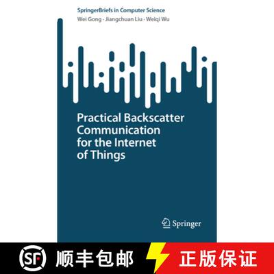【3-4周达】Practical Backscatter Communication for the Internet of Things [9783031592539]