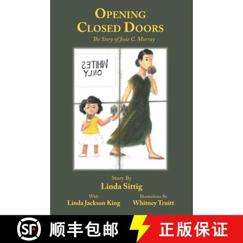 【3-4周达】精装 Opening Closed Doors: The Story of Josie Murray [9781958754429]