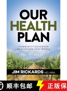 【3-4周达】Our Health Plan : Community Governed Healthcare That Works [9781683502982]