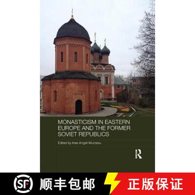 【3-4周达】Monasticism in Eastern Europe and the Former Soviet Republics [9780815364665]