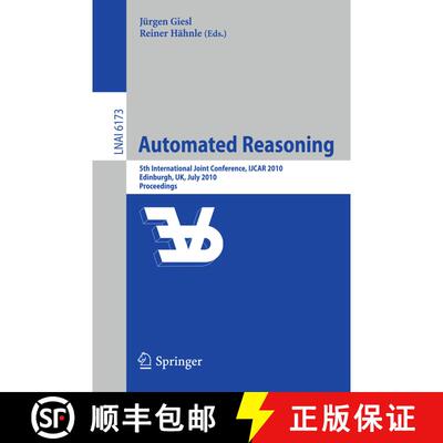 【3-4周达】Automated Reasoning: 5th International Joint Conference, IJCAR 2010, Edinburgh, UK, July 1... [9783642142024]