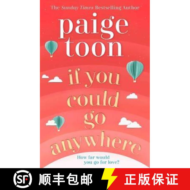 【3-4周达】If You Could Go Anywhere : The perfect summer read for 2019, from the bestselling author [9781471179464]
