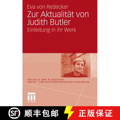 【3-4周达】Zur Aktualiteat Von Judith Butler: Einleitung in Ihr Werk [9783531164335]