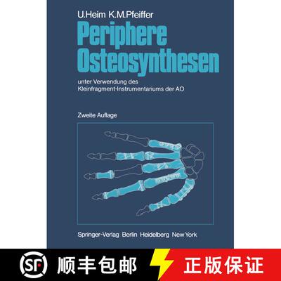 【3-4周达】Periphere Osteosynthesen: unter Verwendung des Kleinfragment-Instrumentariums der AO (2. A... [9783642966446]
