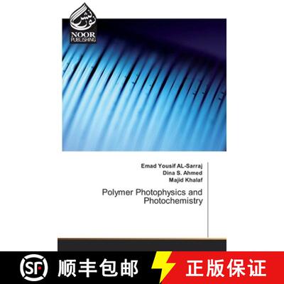 预订 Polymer Photophysics and Photochemistry [9786139429172]
