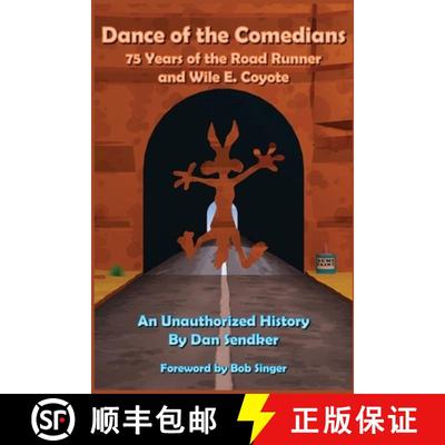 【3-4周达】Dance of the Comedians - 75 Years of the Road Runner and Wile E. Coyote - An Unauthorized ... [9798887715360]