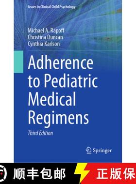 【3-4周达】Adherence to Pediatric Medical Regimens [9783031274831]