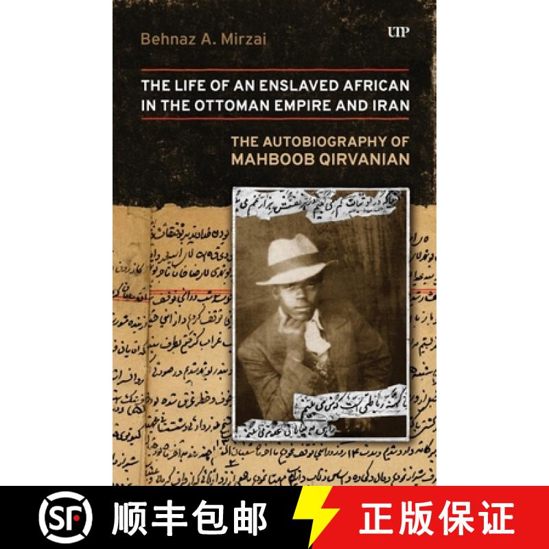 【3-4周达】Life of an Enslaved African in the Ottoman Empire and Iran: The Autobiography of Mahboob Q... [9781487561338]
