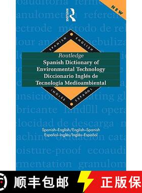【3-4周达】Routledge Spanish Dictionary of Environmental Technology Diccionario Ingles de Tecnologia ... [9780415152655]