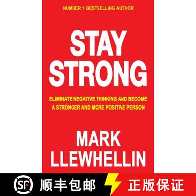 【3-4周达】Stay Strong: Eliminate Negative Thinking And Become A Stronger And More Positive Person [9781914006340]