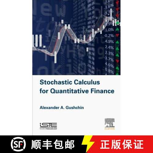 【3-4周达】Stochastic Calculus for Quantitative Finance [9781785480348]