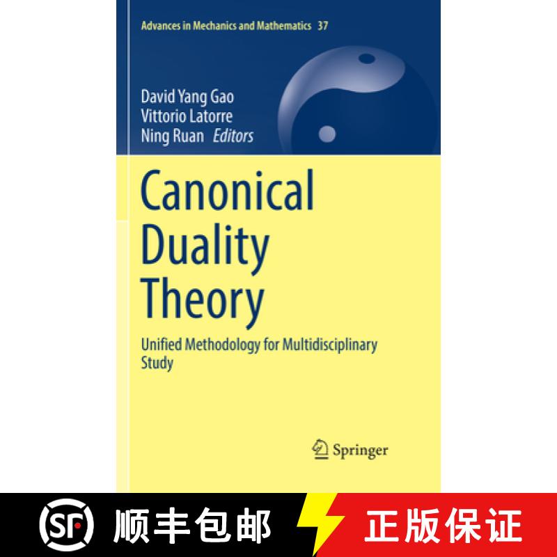 【3-4周达】Canonical Duality Theory: Unified Methodology for Multidisciplinary Study [9783319863054]