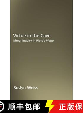【3-4周达】Virtue in the Cave: Moral Inquiry in Plato's Meno [9780195140767]