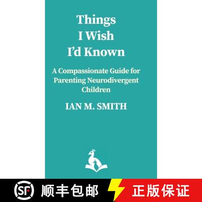 【3-4周达】精装 Things I Wish I'd Known: A Compassionate Guide to Parenting Neurodivergent Children [9781918386165]