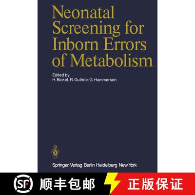 【3-4周达】Neonatal Screening for Inborn Errors of Metabolism [9783642674907]