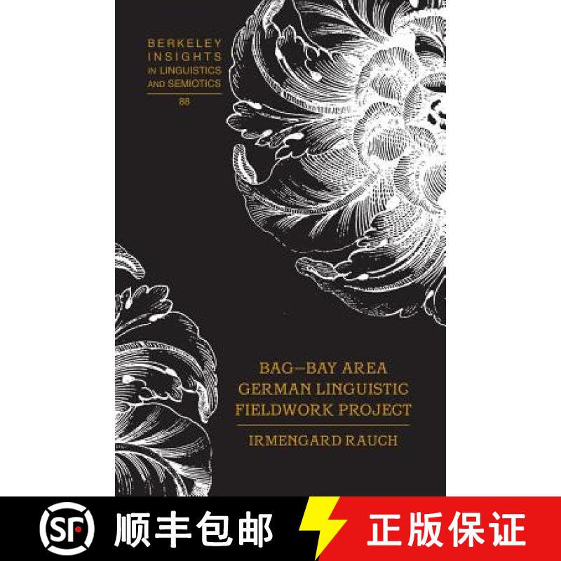 【3-4周达】BAG - Bay Area German Linguistic Fieldwork Project [9781433120497]