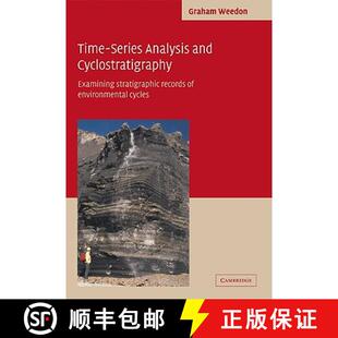 【3-4周达】Time-Series Analysis and Cyclostratigraphy: Examining Stratigraphic Records of Environment... [9780521019835]