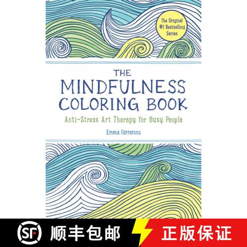 【3-4周达】The Anxiety Relief and Mindfulness Coloring Book: The #1 Bestselling Adult Coloring Book: ... [9781615192823]