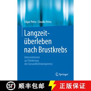 【3-4周达】Langzeitüberleben nach Brustkrebs: Interventionen zur Förderung der Gesundheitskompetenz... [9783662470039]