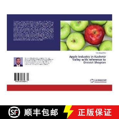 预订 Apple Industry in Kashmir Valley with reference to District Shopian [9783330330771]