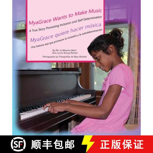 【3-4周达】精装 MyaGrace Wants to Make Music/MyaGrace quiere hacer musica: A True Story Promoting Inc... [9781944764289]