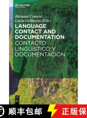 预订 Language Contact and Documentation / Contacto Lingüístico Y Documentación [9783110317060]