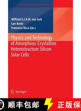 【3-4周达】Physics and Technology of Amorphous-Crystalline Heterostructure Silicon Solar Cells [9783642270079]