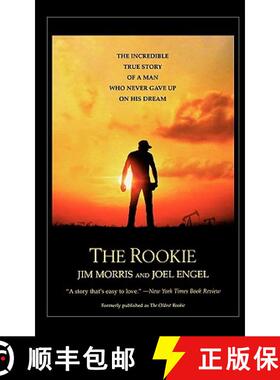 【3-4周达】The Rookie: The Incredible True Story of a Man Who Never Gave Up on His Dream [9780446678377]