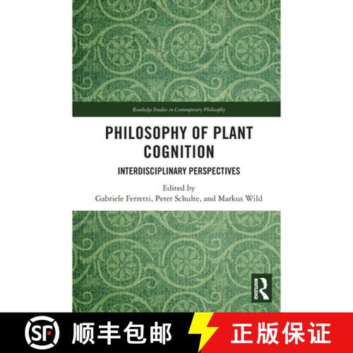 【3-4周达】Philosophy of Plant Cognition: Interdisciplinary Perspectives [9781032493527]