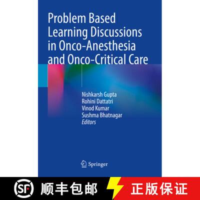 【3-4周达】Problem Based Learning Discussions in Onco-Anesthesia and Onco-Critical Care [9789819963416]