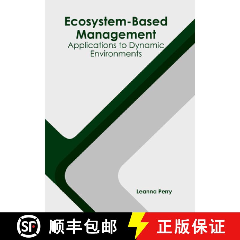 【3-4周达】Ecosystem-Based Management: Applications to Dynamic Environments [9781647403775]