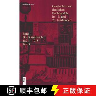 【3-4周达】精装 Geschichte des deutschen Buchhandels im 19. und 20. Jahrhundert. Band 1: Das Kaiserre... [9783598248047]