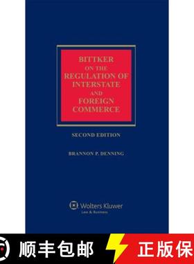 预订 Bittker on the Regulation of Interstate and Foreign Commerce [9781454812074]