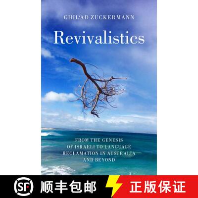 【3-4周达】Revivalistics: From the Genesis of Israeli to Language Reclamation in Australia and Beyond [9780199812790]