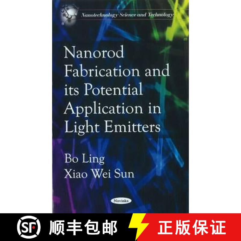 【3-4周达】Nanorod Fabrication and its Potential Application in Light Emitters [9781617619717]