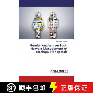 预订 Gender Analysis on Post-Harvest Management of Moringa Stenopetals [9783330077492]