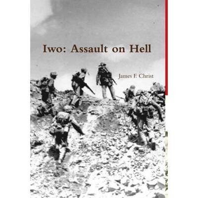 【4周达】Iwo; Assault on Hell [9781300880189]