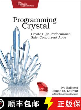 【3-4周达】Programming Crystal : Create High-Performance, Safe, Concurrent Apps [9781680502862]