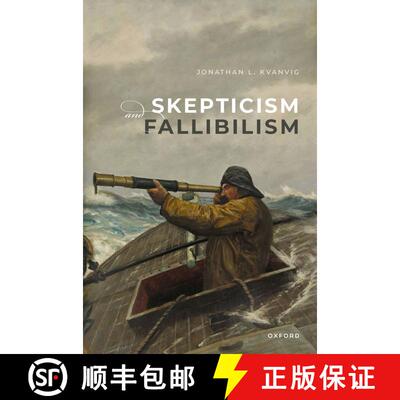 【3-4周达】Skepticism and Fallibilism [9780198924791]