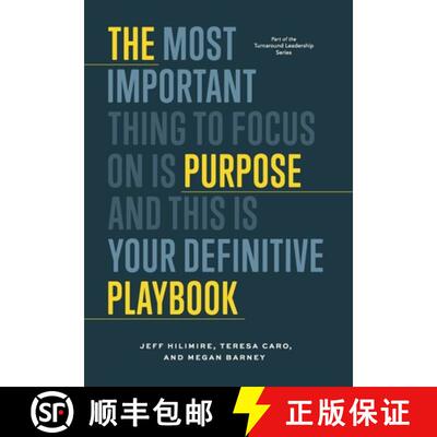 【3-4周达】精装 The Purpose Playbook: The Most Important Thing to Focus on is Purpose and This is You... [9798991387019]