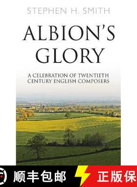 【3-4周达】Albion’s Glory: A Celebration of Twentieth Century English Composers [9781800465435]