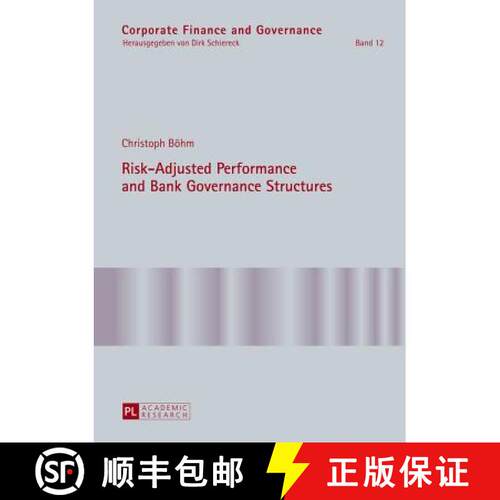 【3-4周达】精装 Risk-Adjusted Performance and Bank Governance Structures [9783631639160]