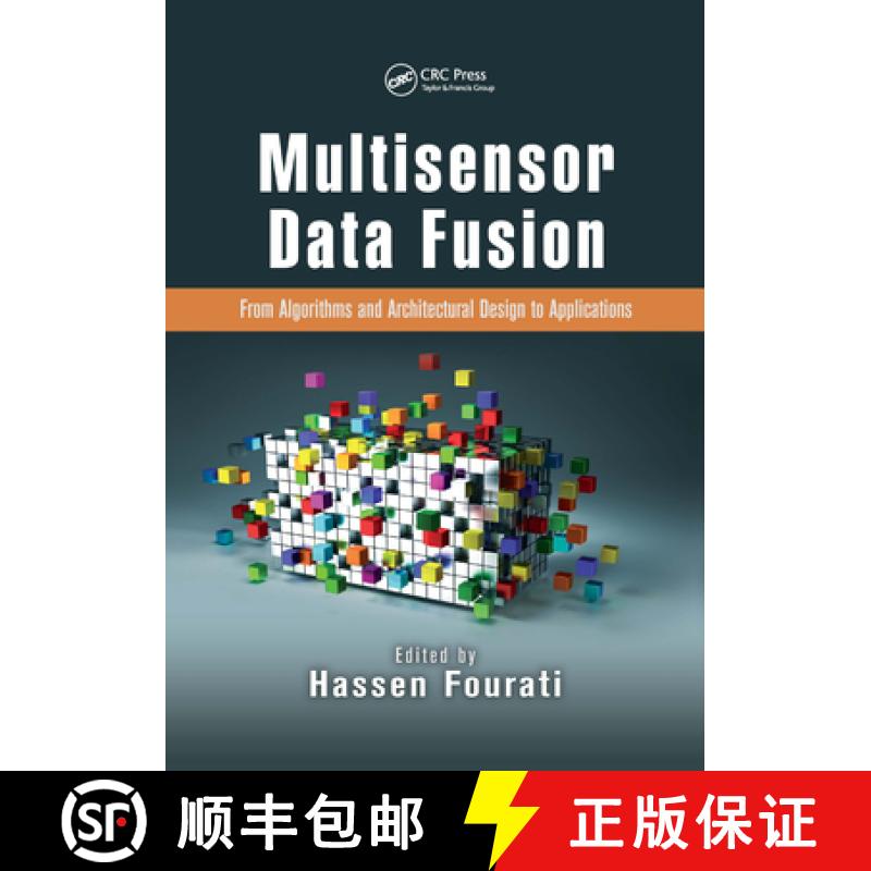 预订 Multisensor Data Fusion: From Algorithms and Architectural Design to Applications [9780367656287]
