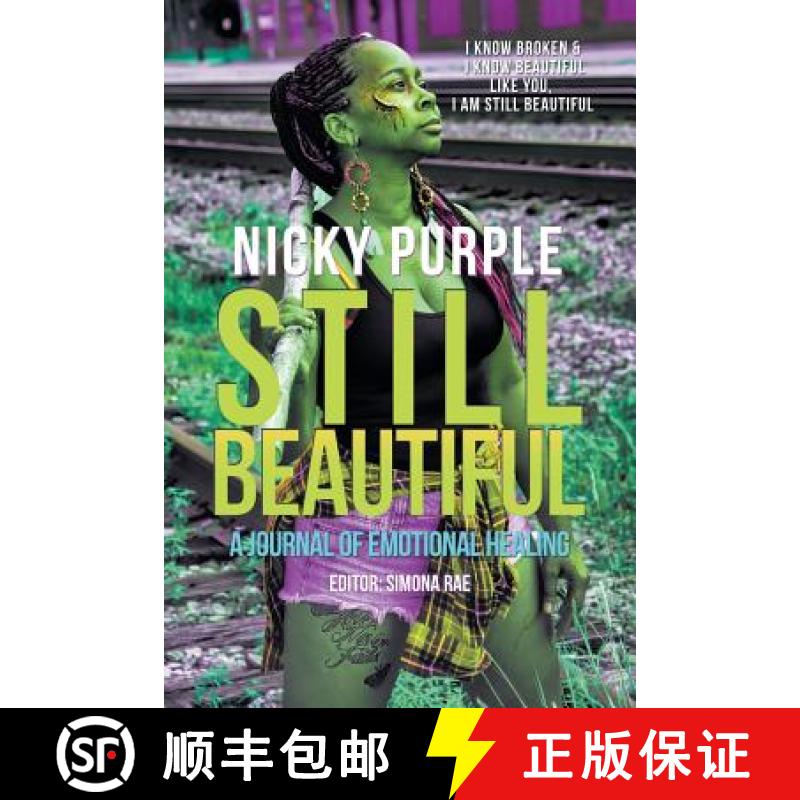 【3-4周达】Still Beautiful: A Journal of Emotional Healing [9781982201791]