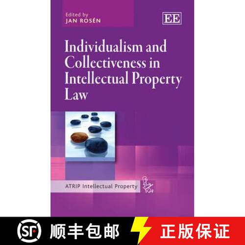 【3-4周达】精装 Individualism and Collectiveness in Intellectual Property Law [9780857938978]