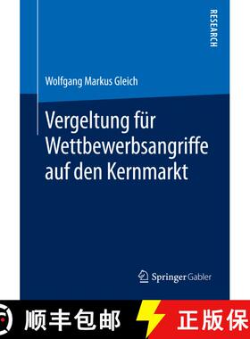 【3-4周达】Vergeltung fuer Wettbewerbsangriffe auf den Kernmarkt [9783658096670]