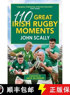 【3-4周达】110 Great Irish Rugby Moments [9781785307492]