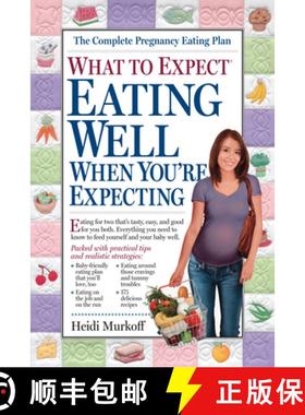 What to Expect: Eating Well When You're Expecting [9780761133261]